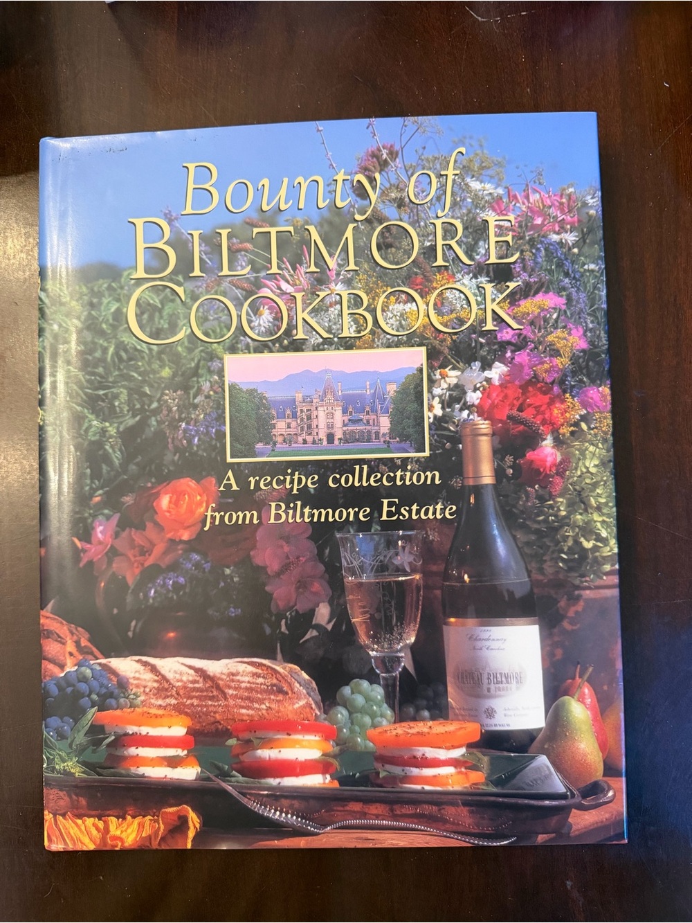 Bounty of Biltmore Cookbook Hardcover - Biltmore Estate Recipes. 2000